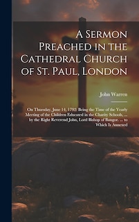 Couverture_A Sermon Preached in the Cathedral Church of St. Paul, London