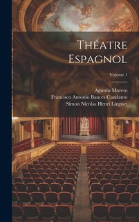 Front cover_Théatre Espagnol; Volume 1