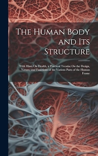 Couverture_The Human Body and Its Structure