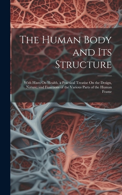 Couverture_The Human Body and Its Structure