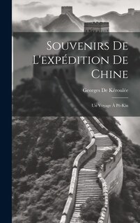 Couverture_Souvenirs De L'expédition De Chine