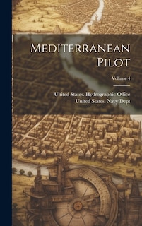 Mediterranean Pilot; Volume 4