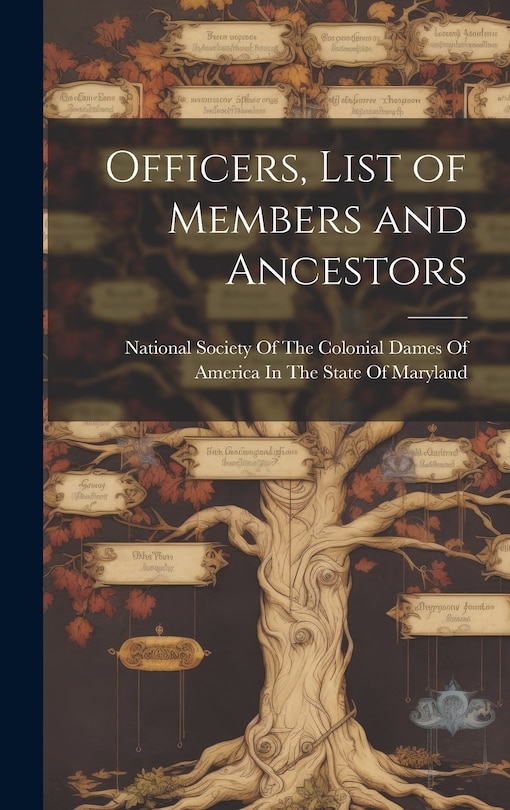 Couverture_Officers, List of Members and Ancestors