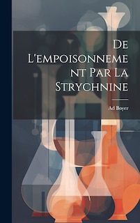 Couverture_De L'empoisonnement Par La Strychnine