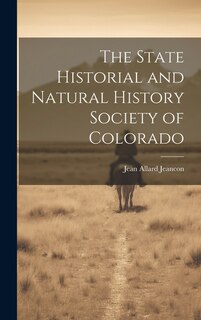 Front cover_The State Historial and Natural History Society of Colorado