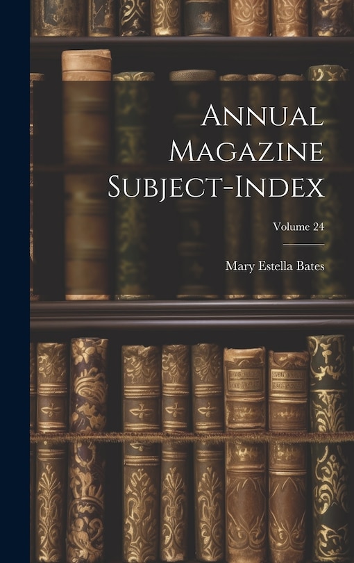 Front cover_Annual Magazine Subject-Index; Volume 24