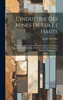 Couverture_L'industrie Des Mines De Fer Et Hauts