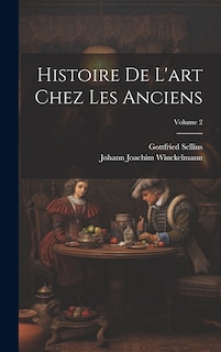 Front cover_Histoire De L'art Chez Les Anciens; Volume 2