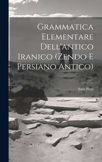 Couverture_Grammatica Elementare Dell'antico Iranico (Zendo E Persiano Antico)