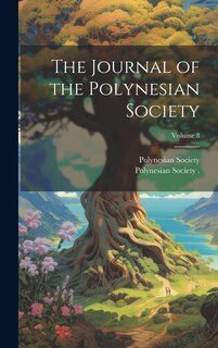 Couverture_The Journal of the Polynesian Society; Volume 8