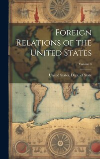 Couverture_Foreign Relations of the United States; Volume 4