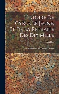 Front cover_Histoire De Cyrus Le Jeune, Et De La Retraite Des Dix Mille