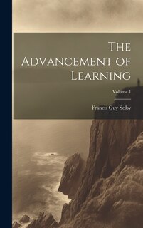 Couverture_The Advancement of Learning; Volume 1