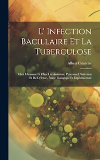 Couverture_L' Infection Bacillaire Et La Tuberculose