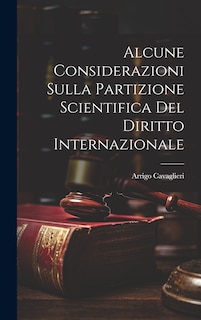 Front cover_Alcune Considerazioni Sulla Partizione Scientifica Del Diritto Internazionale