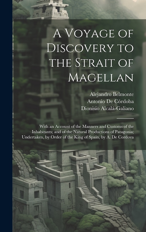 Front cover_A Voyage of Discovery to the Strait of Magellan