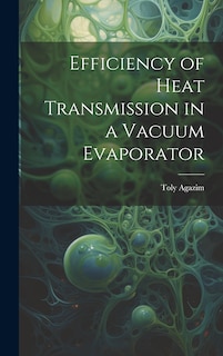 Front cover_Efficiency of Heat Transmission in a Vacuum Evaporator