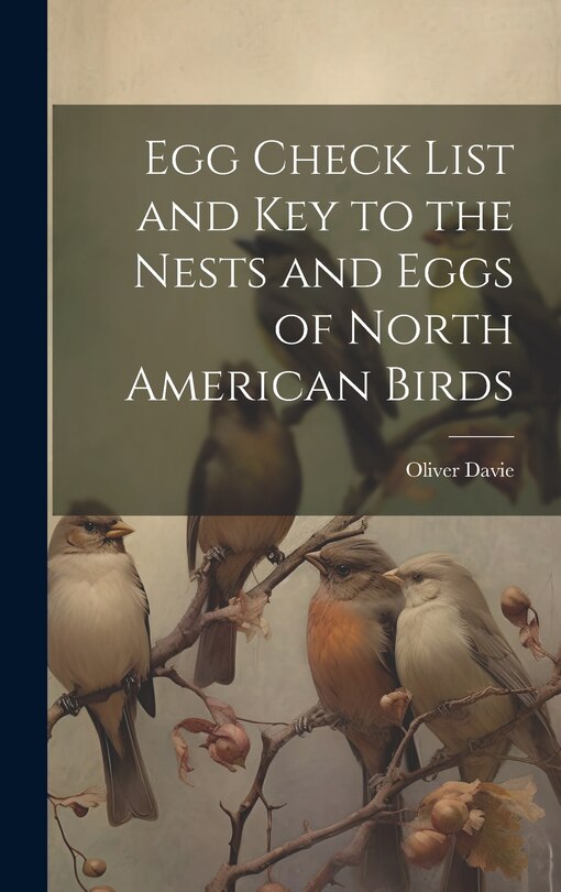 Couverture_Egg Check List and key to the Nests and Eggs of North American Birds