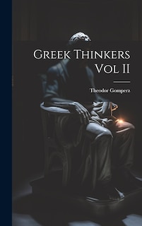 Front cover_Greek Thinkers Vol II