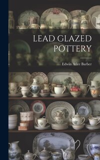 Couverture_Lead Glazed Pottery