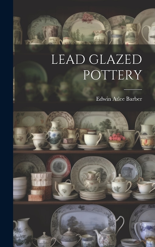 Couverture_Lead Glazed Pottery