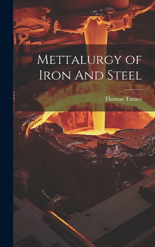 Couverture_Mettalurgy of Iron And Steel