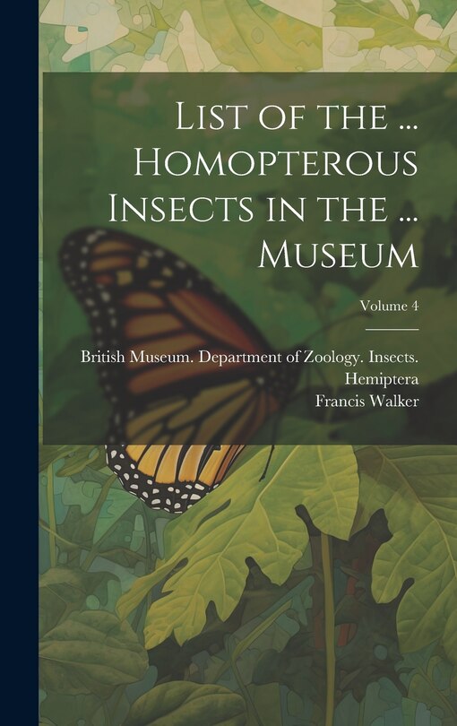 Couverture_List of the ... Homopterous Insects in the ... Museum; Volume 4