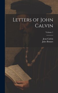 Front cover_Letters of John Calvin; Volume 1