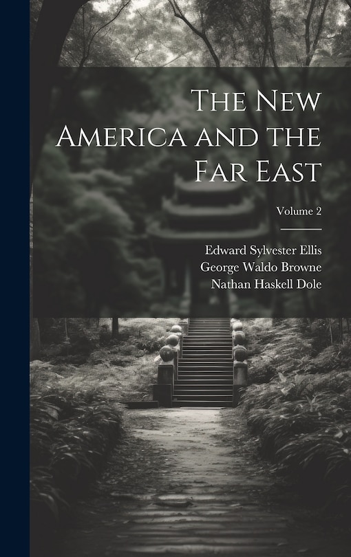 Couverture_The new America and the Far East; Volume 2
