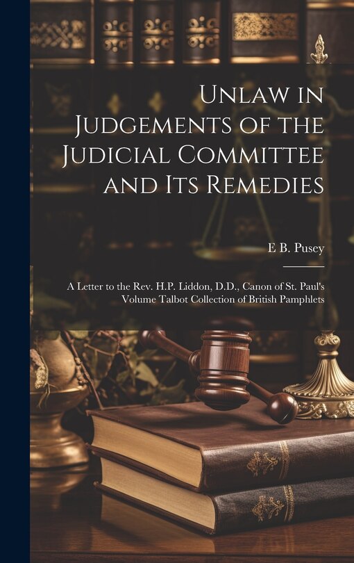 Front cover_Unlaw in Judgements of the Judicial Committee and its Remedies