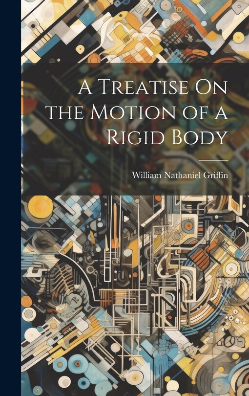 Front cover_A Treatise On the Motion of a Rigid Body