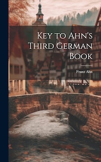 Front cover_Key to Ahn's Third German Book