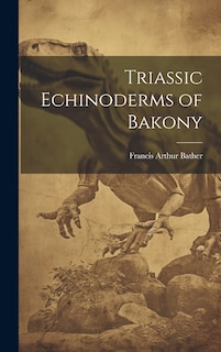 Couverture_Triassic Echinoderms of Bakony