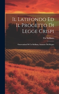 Couverture_Il Latifondo Ed Il Progetto Di Legge Crispi