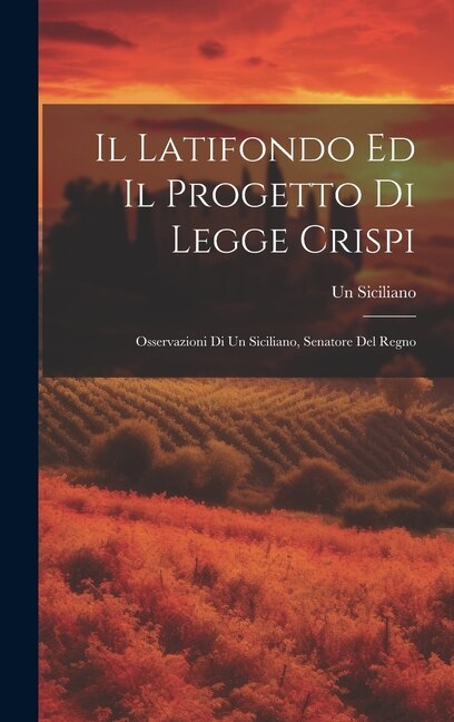 Couverture_Il Latifondo Ed Il Progetto Di Legge Crispi