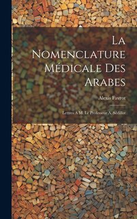 Couverture_La Nomenclature Médicale Des Arabes