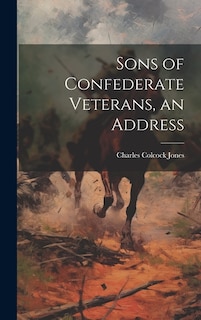 Couverture_Sons of Confederate Veterans, an Address