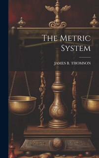 Front cover_The Metric System