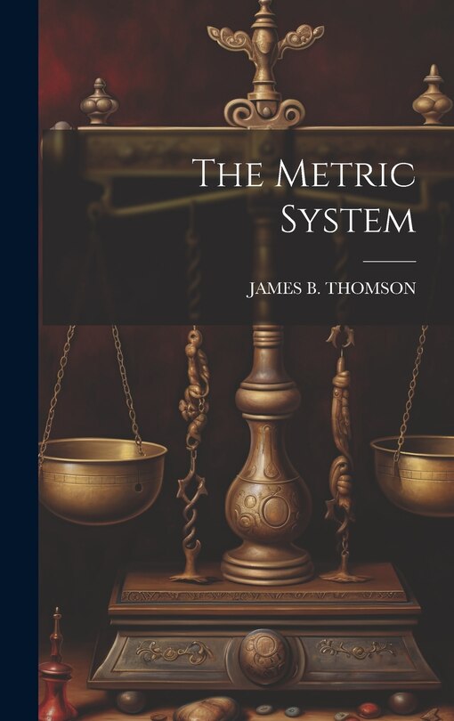 Front cover_The Metric System