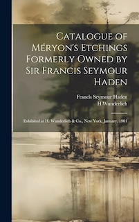 Front cover_Catalogue of Méryon's Etchings Formerly Owned by Sir Francis Seymour Haden