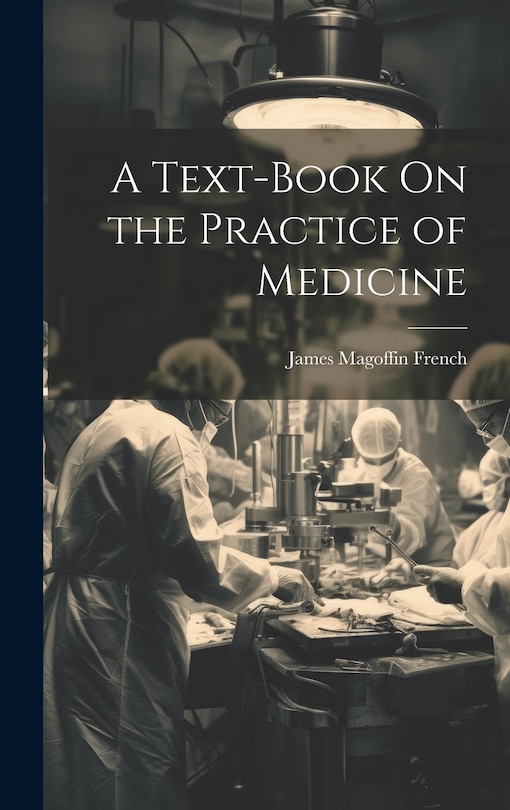Couverture_A Text-Book On the Practice of Medicine
