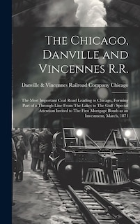 Front cover_The Chicago, Danville and Vincennes R.R.