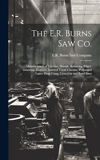 Couverture_The E.R. Burns Saw Co.