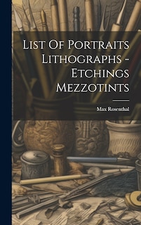 Couverture_List Of Portraits Lithographs - Etchings Mezzotints