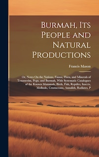 Couverture_Burmah, Its People and Natural Productions