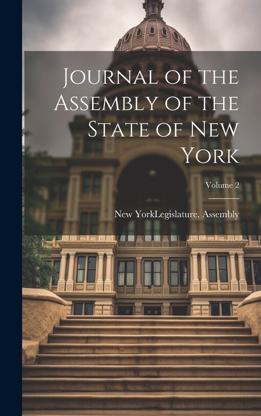 Couverture_Journal of the Assembly of the State of New York; Volume 2