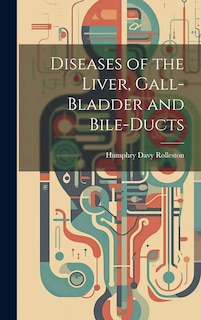Front cover_Diseases of the Liver, Gall-Bladder and Bile-Ducts