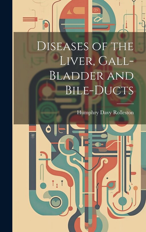 Front cover_Diseases of the Liver, Gall-Bladder and Bile-Ducts