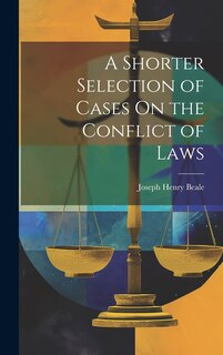 Couverture_A Shorter Selection of Cases On the Conflict of Laws
