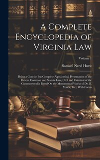 Front cover_A Complete Encyclopedia of Virginia Law